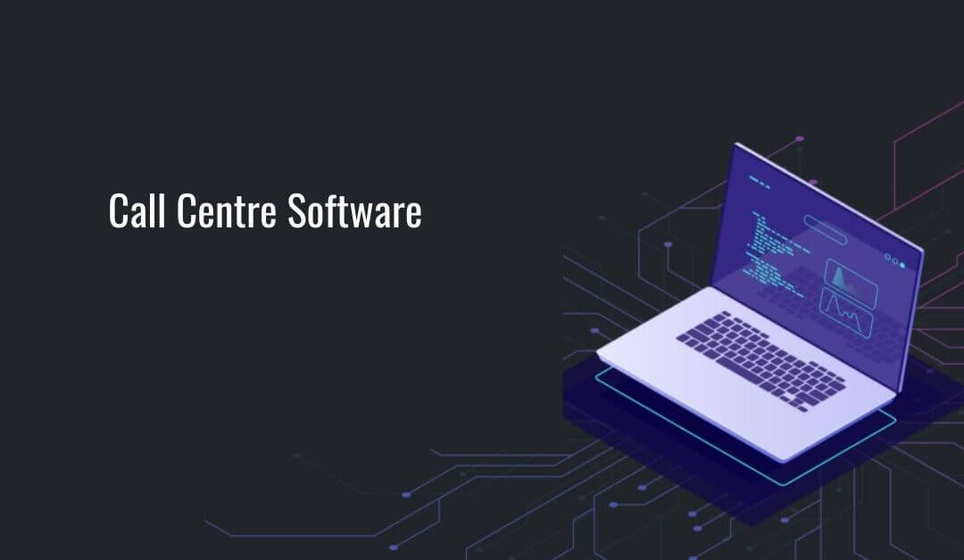 Call Centre Software